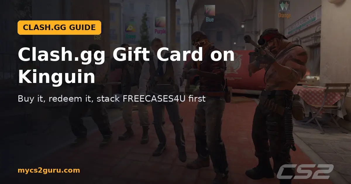 Clash.gg Gift Card on Kinguin headline graphic over a Counter-Strike 2 screenshot of a Terrorist squad lined up