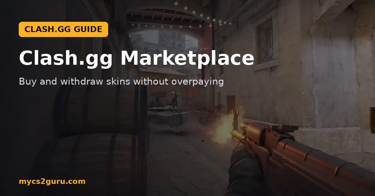 Clash.gg Marketplace headline graphic over a Counter-Strike 2 screenshot of an AK-47 firing down a barrel-lined alley