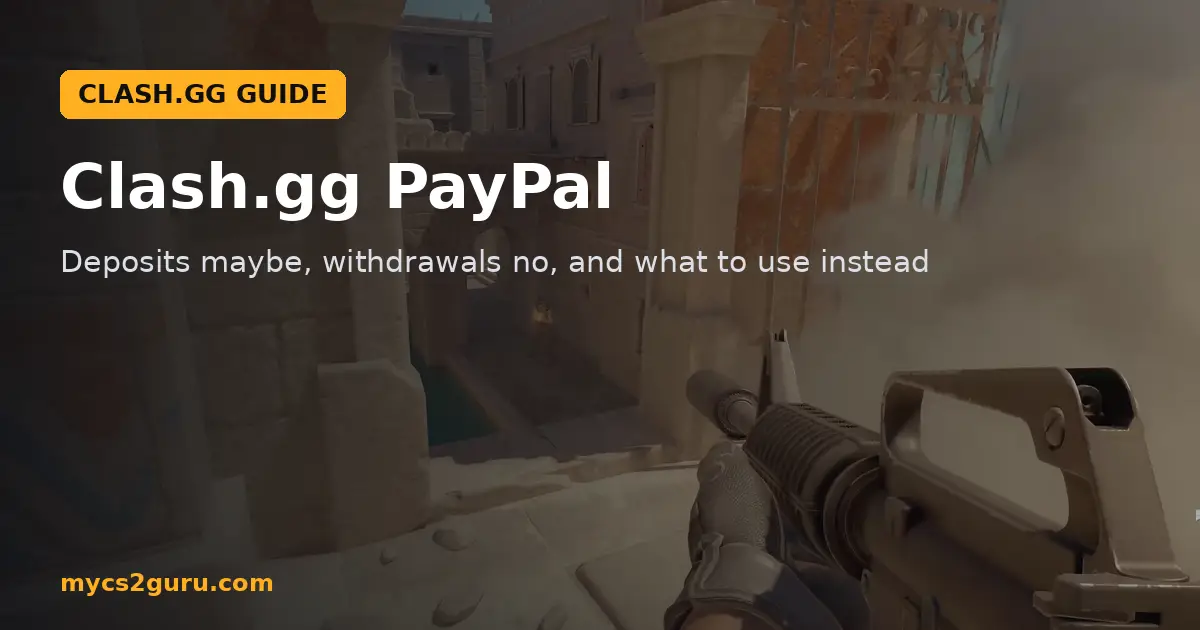Clash.gg PayPal headline graphic over a Counter-Strike 2 screenshot of a first-person M4 aimed down a sandy corridor