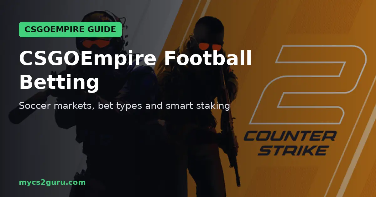 CSGOEmpire Football Betting headline graphic over a Counter-Strike 2 screenshot of the Counter-Strike 2 cover art with two operators