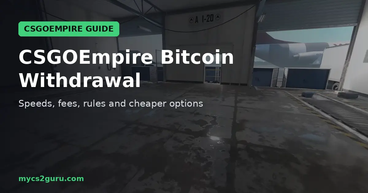 CSGOEmpire Bitcoin Withdrawal headline graphic over a Counter-Strike 2 screenshot of an empty warehouse hangar
